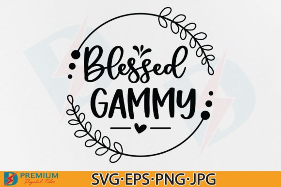 Download Blessed Gammy SVG, Grandma Shirt Design - Gammy Collection